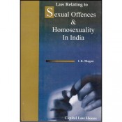 Capital Law House's Law Relating To Sexual Offences And Homosexuality In India